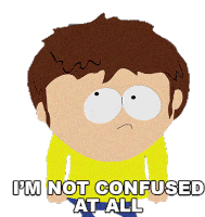 Im Not Confused At All Jimmy Valmer Sticker - Im Not Confused At All Jimmy Valmer South Park Stickers