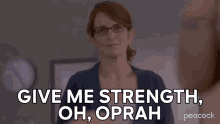 Give Me Strength Oh Oprah Liz Lemon GIF - Give Me Strength Oh Oprah Liz Lemon 30rock GIFs