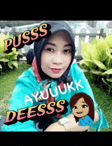 a picture of a woman with the words pusss ayuuukk deesss