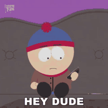 Hey Dude Stan GIF - Hey Dude Stan South Park GIFs