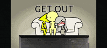 three cartoon characters are sitting on a couch with the word get out above them