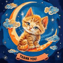a cat sitting on a crescent moon with a thank you banner