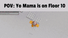 Yo Mama Floor10 GIF - Yo Mama Floor10 Tower Of Hecc GIFs