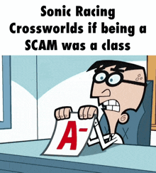 sonic racing crossworlds if being a scam was a class cartoon