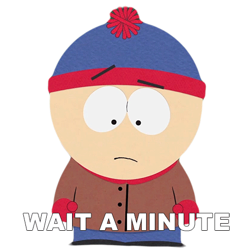 Wait A Minute Stan Marsh Sticker - Wait A Minute Stan Marsh South Park Stickers
