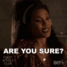 Are You Sure Regina Crowell GIF - Are You Sure Regina Crowell First Wives Club GIFs