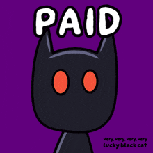 a picture of a black cat with red eyes and the words paid very very very very lucky black cat