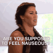 Are You Supposed To Feel Nauseous Emily Simpson GIF - Are You Supposed To Feel Nauseous Emily Simpson Real Housewives Of Orange County GIFs