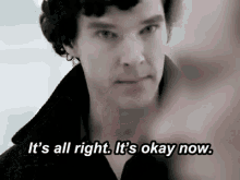 It'S All Right. It'S Okay Now. - Sherlock Bbc GIF - Sherlock Benedict Cumberbatch Its All Right GIFs