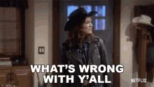 Whats Wrong With Yall Bailey GIF - Whats Wrong With Yall Bailey Country Comfort GIFs