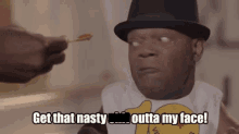 Get That Nasty Out Of My F Ace Baby GIF - Get That Nasty Out Of My F Ace Baby Samueljackson GIFs