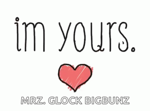 im yours quotes