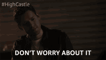 Dont Worry About It Its Fine GIF - Dont Worry About It Its Fine No Big Deal GIFs