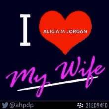 love my wife happy anniversary alicia m jordan i love you