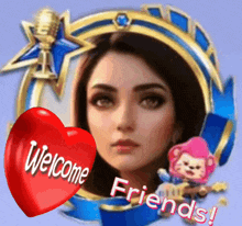 a woman 's face is in a frame with a red heart that says welcome friends