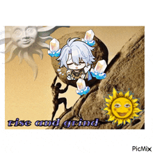 a picture of a man pushing a rock up a hill with the words rise and grind below him