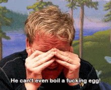 He Cant Even Boil A Fucking Egg GIF