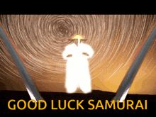 Good Luck Goodluck Samurai GIF