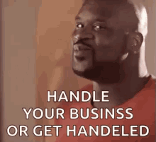 Handle Your Business Or Get Handled Shaq GIF - Handle Your Business Or Get Handled Shaq Wiggle GIFs
