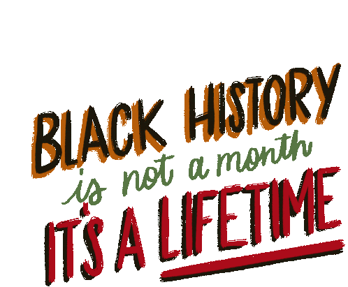 Black History Month Is Not A Month Its A Lifetime Sticker - Black History Month Is Not A Month Its A Lifetime Africanamerican Stickers