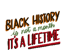 Black History Month Is Not A Month Its A Lifetime Sticker - Black History Month Is Not A Month Its A Lifetime Africanamerican Stickers