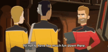 Try Not To Have Too Much Fun Down There Commander Ransom GIF