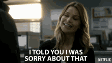 I Told You I Was Sorry About That I Said Sorry GIF - I Told You I Was Sorry About That I Said Sorry Apologize GIFs