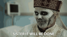 Sister It Will Be Done A Visit GIF - Sister It Will Be Done A Visit Hospital Patient GIFs