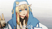 a girl with blonde hair and blue eyes is wearing a blue hoodie and says hi akira