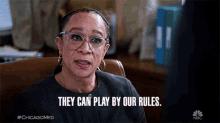 They Can Play By Our Rules Sharon Goodwin GIF - They Can Play By Our Rules Sharon Goodwin Chicago Med GIFs
