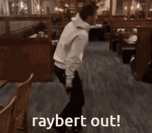 Raybert Raybert Out GIF