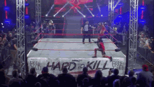a wrestling ring with the words hard to kill on it