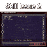a video game called skill issue 2 shows a red monster