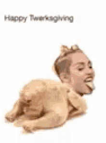 Twerksgiving Turkey GIF - Twerksgiving Turkey Miley Cyrus GIFs