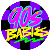90s Babies 90s Baby Sticker - 90s Babies 90s 90s Baby Stickers