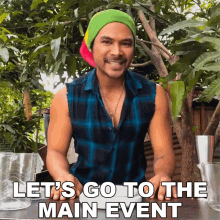 Lets Go To The Main Event Bob Royo GIF - Lets Go To The Main Event Bob Royo Tara Na GIFs