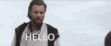 Hello There Obi Wan GIF - Hello There Obi Wan Star Wars GIFs