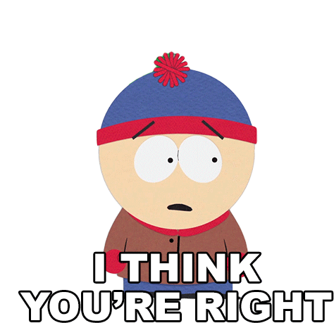 I Think Youre Right Stan Marsh Sticker - I Think Youre Right Stan Marsh South Park Stickers