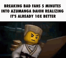 Breaking Bad Fans Azumanga Daioh GIF - Breaking Bad Fans Azumanga Daioh Lego Ninjago GIFs