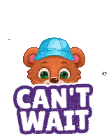a teddy bear wearing overalls and a blue hat is standing next to a sign that says " can 't wait "