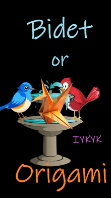 a poster that says bidet or origami with birds on a fountain