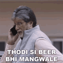 Thodi Si Beer Bhi Mangwale Amitabh Bachchan GIF - Thodi Si Beer Bhi Mangwale Amitabh Bachchan Goodbye Movie GIFs