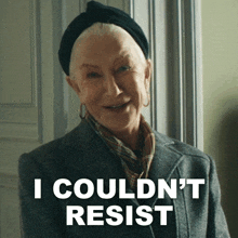 I Couldnt Resist Grandmère GIF - I Couldnt Resist Grandmère Helen Mirren GIFs