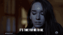 Its Time For Me To Go Angelina Meyer GIF - Its Time For Me To Go Angelina Meyer Manifest GIFs
