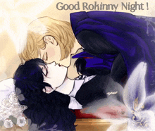 a drawing of a man kissing a woman with the words good rohinmy night