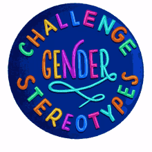 challenge gender stereotypes gender stereotypes genders stereotypes all genders are equal