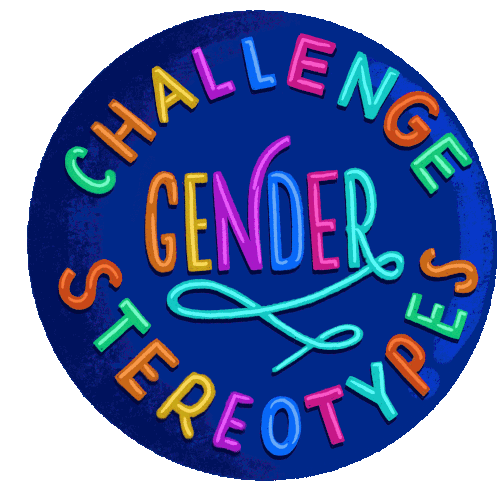 Challenge Gender Stereotypes Genders Sticker - Challenge Gender Stereotypes Gender Stereotypes Genders Stickers