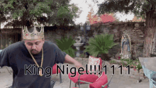 King Nigel GIF - King Nigel GIFs
