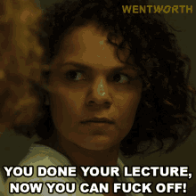 You Done Your Lecture Now You Can Fuck Off Ruby Mitchell GIF - You Done Your Lecture Now You Can Fuck Off Ruby Mitchell Wentworth GIFs