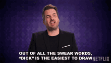 Out Of All The Swear Words Dick Is The Easiest To Draw History Of Swear Words GIF - Out Of All The Swear Words Dick Is The Easiest To Draw History Of Swear Words Easiest Word To Draw GIFs